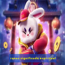 runas significado espiritual